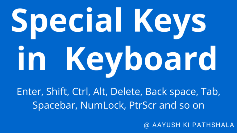 Special Keys in Keyboard – Aayush Ki Pathshala